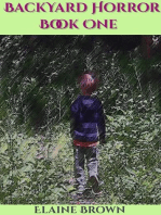 Backyard Horror Book One: Backyard Horror, #1