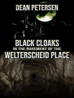 Black Cloaks in the Basement of the Welterscheid Place