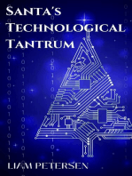 Santa's Technological Tantrum