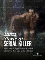 Storie di serial killer: Nella mente degli assassini seriali attraverso l’analisi della scrittura