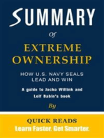 Summary of Extreme Ownership: How U.S. Navy SEALs Lead and Win by Jocko Willink