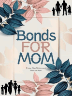 Bonds for Mom: A Low-Risk Retirement Plan for Mom: Financial Freedom, #89