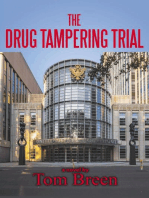 The Drug Tampering Trial