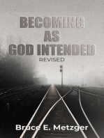 Becoming As God Intended: Revised