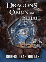 Dragons of Orion and Elijah, The Stolen Man