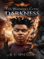 The Wayman's Code: Darkness: The Wayman's Code, #2