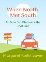 When North Met South: An Ohio Girl Discovers the Gnat Line: Chinkapin Series