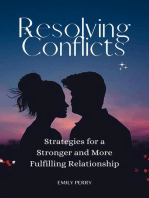 Resolving Conflicts: Strategies for a Stronger and More Fulfilling Relationship