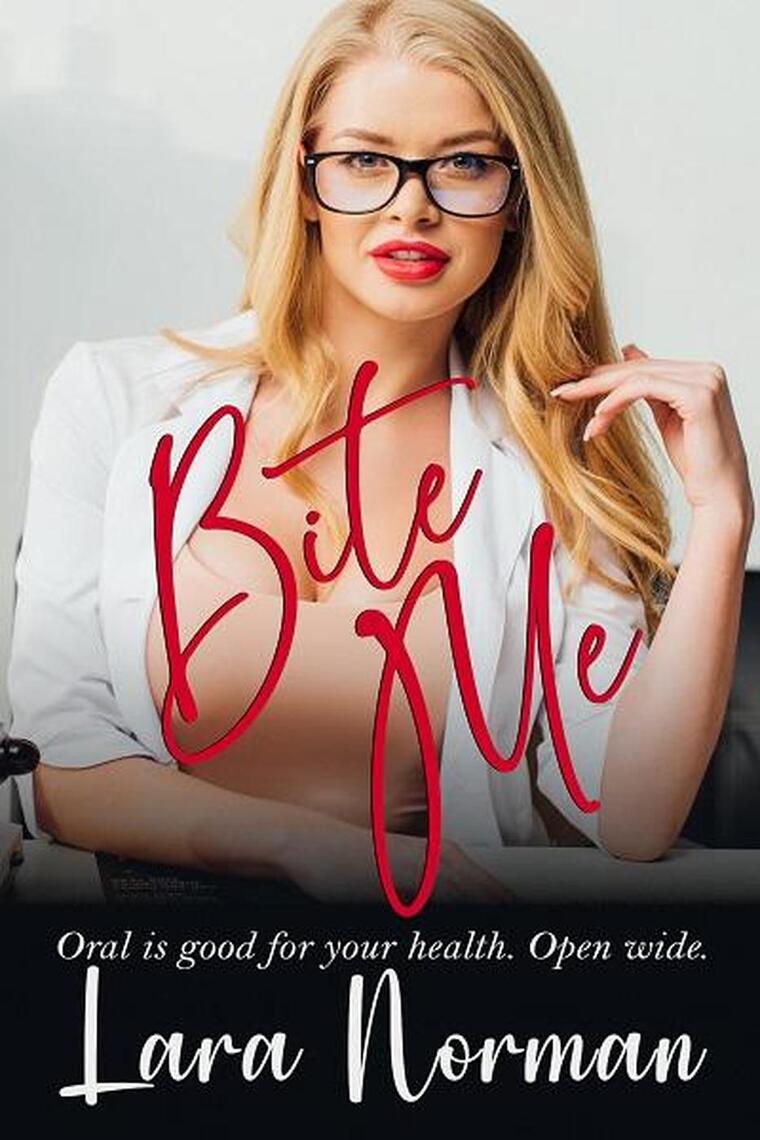 Bite Me by Lara Norman - Ebook | Scribd