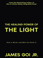 The Healing Power of the Light: How It Works and Why You Need It
