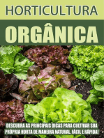 Horticultura Orgânica: Descubra As Principais Dicas Para Cultivar Sua Própria Horta De Maneira Natural, Rápida e Fácil!