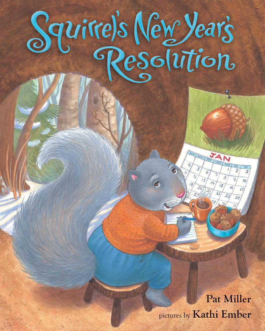 by　Kathi　Resolution　Year's　Scribd　Squirrel's　Pat　Ember　New　Miller,　Ebook