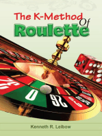 The K-Method of Roulette