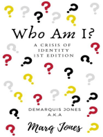 Who Am I? A Crisis of Identity 1st Edition: 1, #1