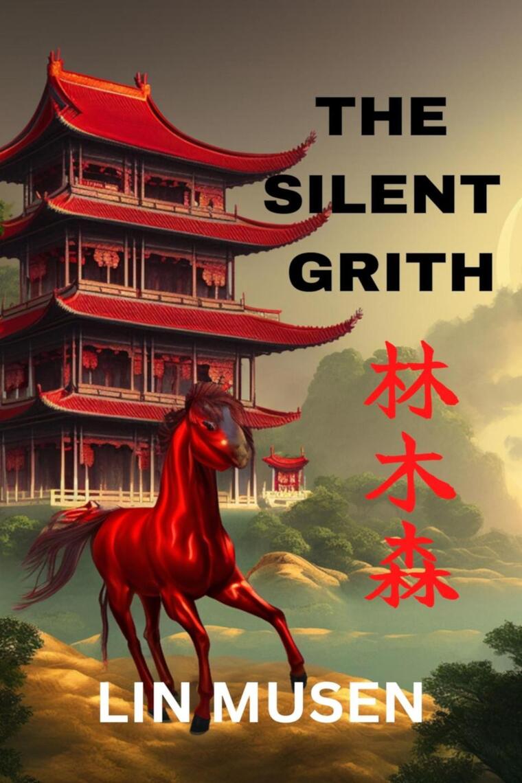 The Silent Grith by Lin Musen - Ebook | Everand