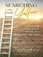 Searching for Yellow: Navigating Depression & Anxiety as a Latter-day Saint