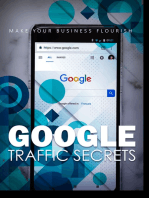 Google Traffic Secrets: Make Your Business Flourish