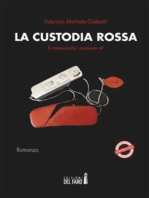 La custodia rossa. Il Maresciallo: quarta missione