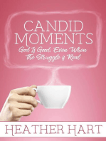 Candid Moments: Candid Moments