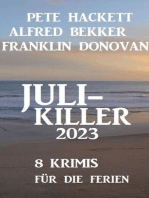 Juli-Killer 2023: 8 Krimis für die Ferien