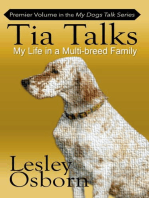 Tia Talks: My Dogs Talk, #1