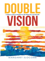 Double Vision: A History of Race Relations in the Wide Bay and Burnett