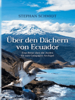 Über den Dächern von Ecuador: Eine Reise über die Anden bis zum Galapagos-Archipel