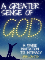 A Greater Sense of God - A Divine Invitation to Intimacy: Search For Truth Bible Series