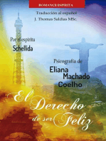 El Derecho de Ser Feliz: Eliana Machado Coelho & Schellida