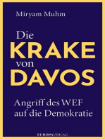 Die Krake von Davos: Angriff des WEF auf die Demokratie