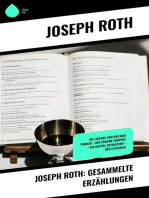 Joseph Roth: Gesammelte Erzählungen: Die Legende vom heiligen Trinker + Der stumme Prophet + Ein Kapitel Revolution + Der Leviathan