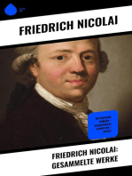 Friedrich Nicolai: Gesammelte Werke: Historische Romane + Ausgewählte Schriften + Briefe