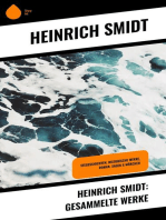 Heinrich Smidt: Gesammelte Werke: Seegeschichten, Historische Werke, Roman, Sagen & Märchen