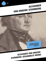 Alexander von Ungern-Sternberg: Gesammelte Werke: Historische Romane, Seesagen, Märchen & Biografien