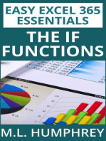 Excel 365 The IF Functions: Easy Excel 365 Essentials, #5