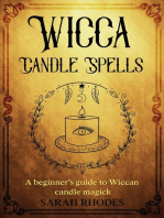 Wicca Candle Spells: A Beginner's Guide to Wiccan Candle Magick