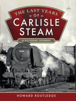 The Last Years of Carlisle Steam: A Pictorial Journey