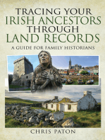Tracing Your Irish Ancestors Through Land Records: A Guide for Family Historians