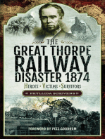 The Great Thorpe Railway Disaster 1874: Heroes, Victims, Survivors