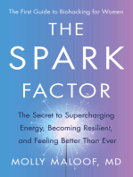 The Spark Factor: The Secret to Supercharging Energy, Becoming Resilient, and Feeling Better Than Ever