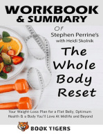 Workbook & Summary Of Stephen Perrine’s with Неіdі Ѕkоlnіk The Whole Body Reset Your Weight-Loss Plan for a Flat Belly, Optimum Health & a Body You’ll Love At Midlife and Beyond: Workbooks