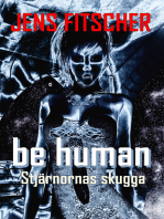 be human: stjärnornas skugga