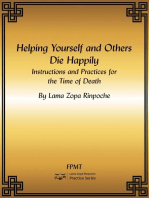 Helping Yourself and Others Die Happily: Instructions and Practices for the Time of Death Ebook