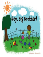 HEY, BIG BROTHER!