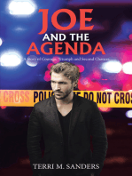 Joe and the Agenda: A  Story of Courage, Triumph and Second Chances