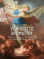 Von Giotto bis Matrix: Zur Darstellung und Wahrnehmung von Gewalt in Malerei und Film