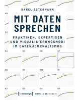 Mit Daten sprechen: Praktiken, Expertisen und Visualisierungsmodi im Datenjournalismus