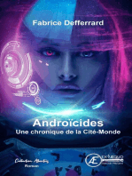 Androïcides: Chroniques de la Cité-Monde