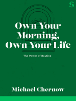 Own Your Morning, Own Your Life: The Power of Routine