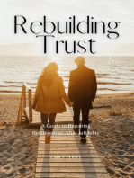 Rebuilding Trust: A Guide to Repairing Relationships After Infidelity